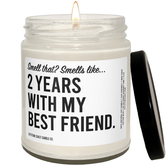 Smell that smells like two years with my best friend Scented Soy Candle, 9oz