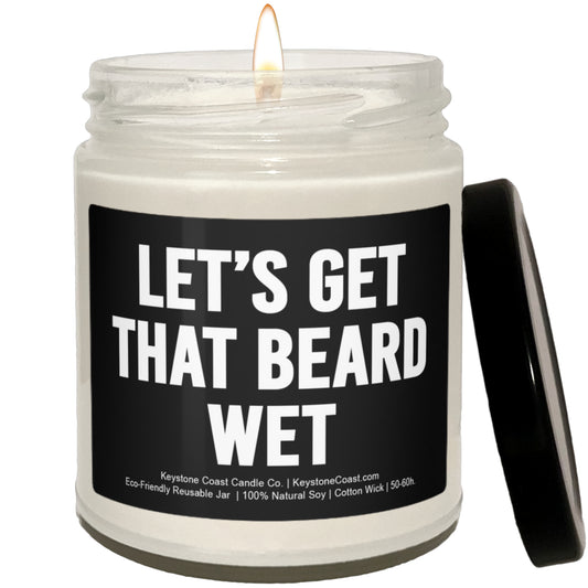 Get that beard wet Scented Soy Candle, 9oz