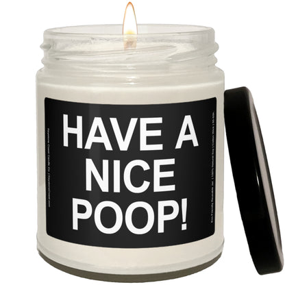 Have a nice poop Scented Soy Candle, 9oz