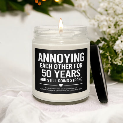 Annoying each other for 50 years Scented Soy Candle, 9oz