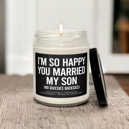 Im so happy you married my son Scented Soy Candle, 9oz