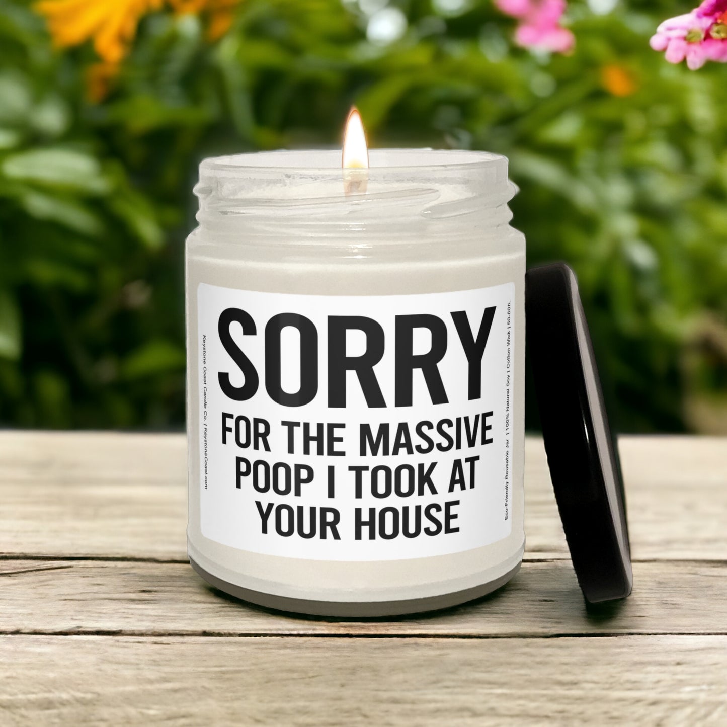 Sorry for the massive poop I took at your house scented soy candle, 9oz