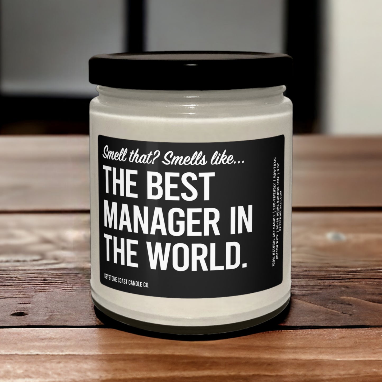 The best manager in the world Scented Soy Candle black label, 9oz