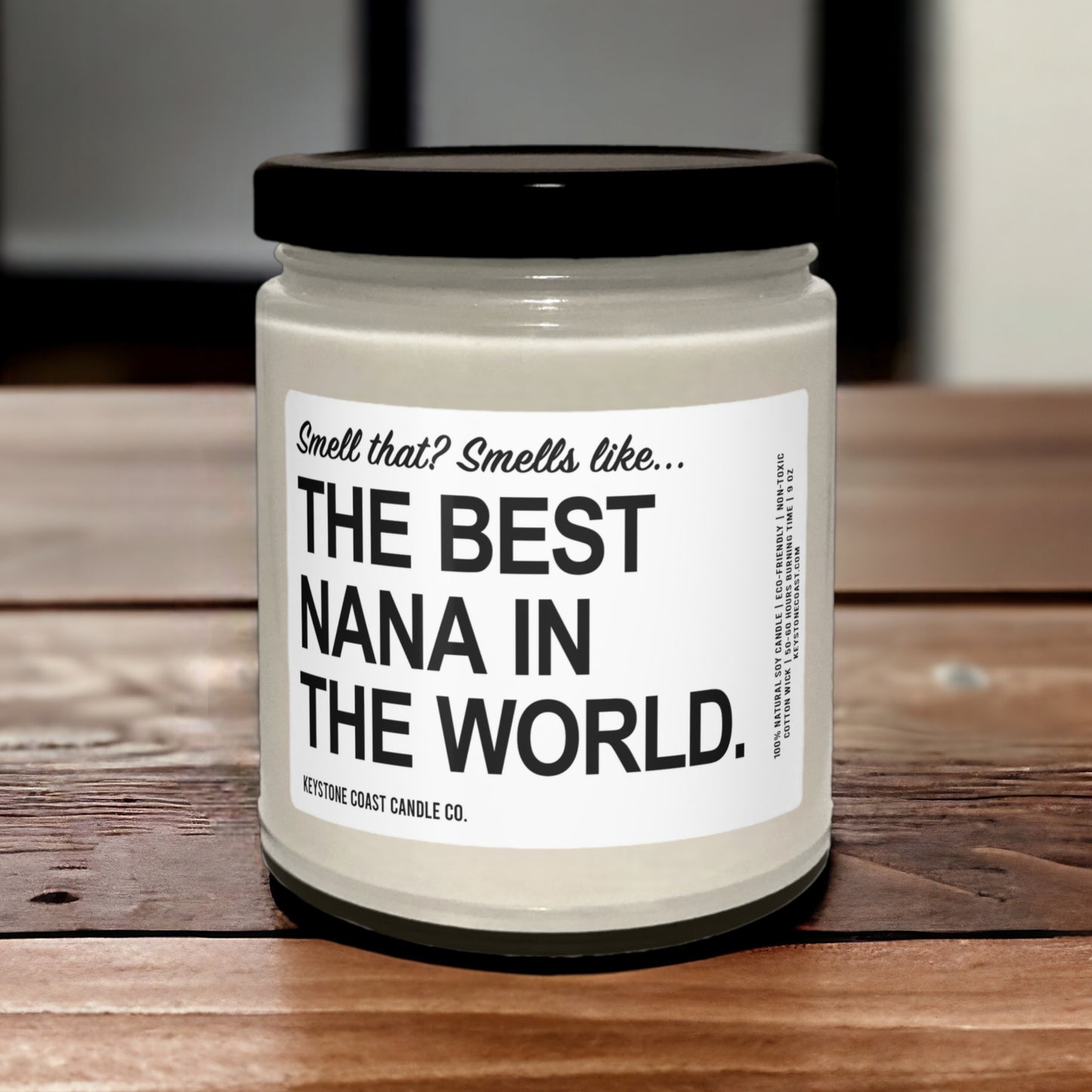 The best nana in the world Scented Soy Candle, 9oz