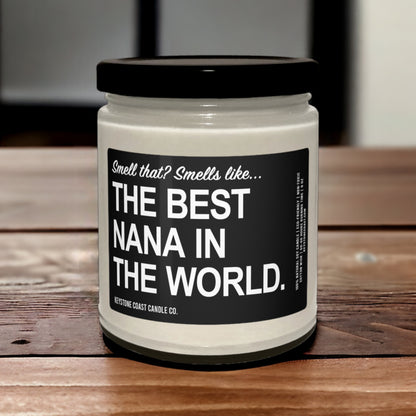 The best nana in the world Scented Soy Candle, 9oz